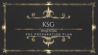 PPP 2020, Pre Preparation Plan, KSG India