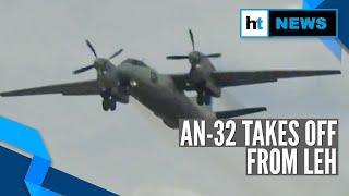 Watch: IAF’s AN-32 aircraft took-off from Leh air base