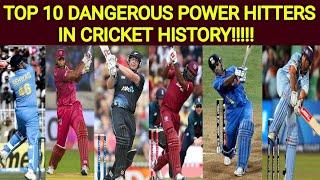 Top 10 Dangerous Power Hitters In Cricket History | Top 10 Dangerous Batsmans In Cricket History