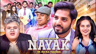 NAYAK - Ek Din Ka Teacher || JustPuru