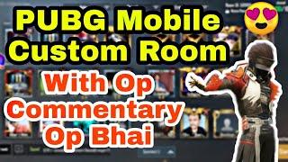 PUBG MOBILE CUSTOM ROOM LIVE | WITH OP PAYTM - 8448173329