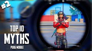Top 10 Mythbusters in PUBG Mobile | PUBG Myths #2