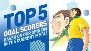 Top 5 Goal Scorers - Captain Tsubasa Dream Team