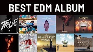 Top 10 Best EDM Album of All Time  |  EDM Album That You Must Hear At Least Once Before You Die