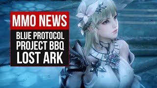 MMORPG News: Blue Protocol Global, Lost Ark, Project BBQ, Zenith, Kindred Fates