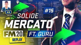 Un MERCATO que je dois absolument gérer ! (Football Manager ft. Guru) #15