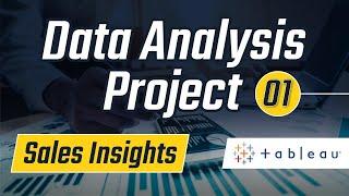 Tableau Data Analysis Project: Sales Insights : 1 - Problem Statement