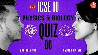 Physics & Biology LIVE MCQ QUIZ | Modern Physics & Physical Health and Pollution | ICSE Class 10