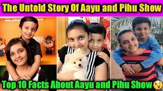 OMG! Top 10 Shocking Unknown Facts Of Aayu and Pihu Show|| Aayu and Pihu Show|| Ruchi And Piyush||