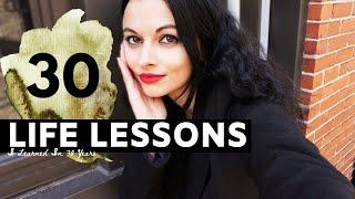 30 Life Lessons I Learned In 30 Years