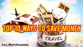 Top 10 Ways to Save Money in 2020 | Daily Basis Channel