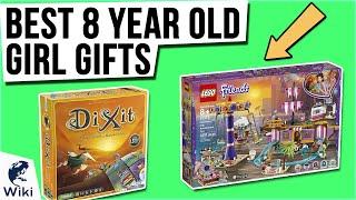 10 Best 8 Year Old Girl Gifts 2020