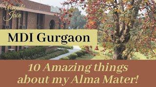 What made MDI Gurgaon truly unique? | Top 10 B School of India | 2019 Alum ~ Urvashi Jain