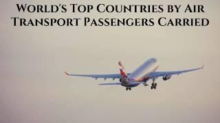 TOP 10 Countries by Number of Air Passengers Carried