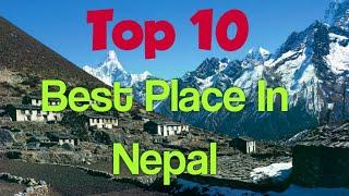 Top 10 Best Places To Visit In Nepal  2020