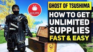 Ghost of Tsushima Tips - Best Farming Tactics To Get Infinite Supplies & Max Upgrades Very Fast