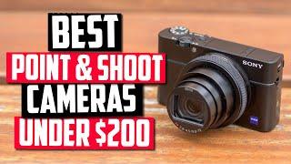 Best Point and Shoot Camera under $200 in 2020 [Top 5 Picks Reviewed]