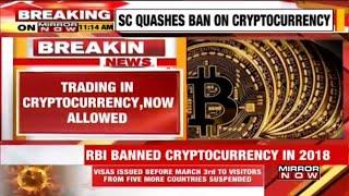 Supreme Court Quashes RBI's Ban on Cryptocurrency