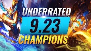 10 INCREDIBLY Underrated Champions YOU SHOULD ABUSE in Patch 9.23 - League of Legends Season 10