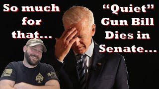 The Secret Gun Bill that never was… “quiet” gun bill dies behind Senate doors…