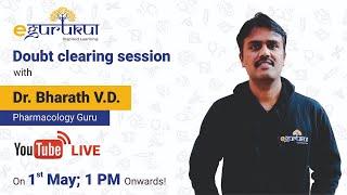 YouTube Live | Pharmacology Doubt Solving Session By Dr Bharath V D