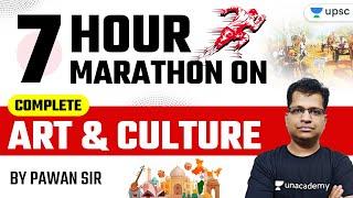 7 Hour Marathon on Complete Art and Culture | UPSC CSE 2021/2022 | Pawan Sir