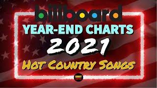 Billboard Year-End 2021 | Hot Country Songs | Top 50 | ChartExpress