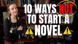 10 Ways NOT to Start Your Novel | iWriterly