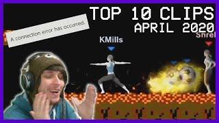 Top 10 Twitch Clips (April 2020)