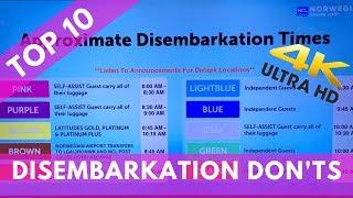 Top 10 Don'ts On Disembarkation Day