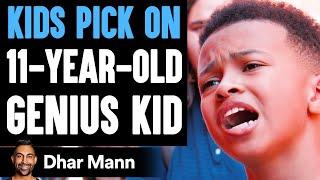 Kids PICK ON 11-Year-Old GENIUS KID, What Happens Next Is Shocking | Dhar Mann