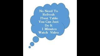 Excel Pivot Table AutoRefresh