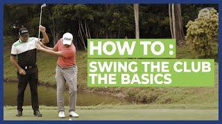 How to Swing a Golf Club | The Basics