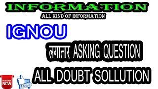 top 10 question asking by ignou student during lock down || assignment exam form last date 2020