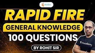 RAPID FIRE | GK by Rohit Sir | Top 100 Questions