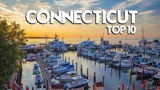 CONNECTICUT Top 10 - What makes this a GREAT place!