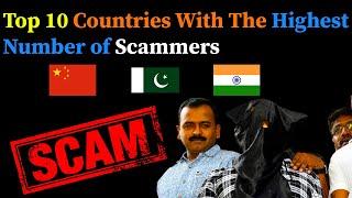 (Eng)Top 10 Countries With The Highest Number of Scammers