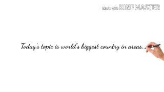 Top 10 biggest countries (area)