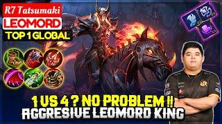 1 VS 4? NO PROBLEM !! Aggresive Leomord King [ Top 1 Global Leomord ] R7 Tatsumaki - Mobile Legends