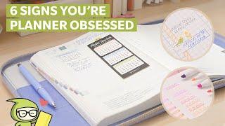 6 Signs You Have a Planner Obsession 