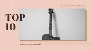 TOP 10 ARTISTAS POP ALEMÃES!