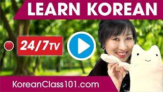 Learn Korean 24/7 with KoreanClass101 TV