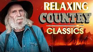 Top 100 Relaxing Classic Country Songs Collection 