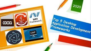 2020 Top 5 Desktop Application development frameworks | Best Framework? | Hindi