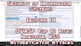 #Security of #Information #Systems - Lecture 14: OWASP Top 10, Injection, XSS, Authentication Attack