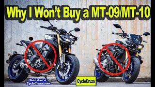 Reasons to NOT BUY a Yamaha MT-09 or MT-10