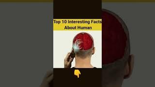 top 10 facts about human body in hindi