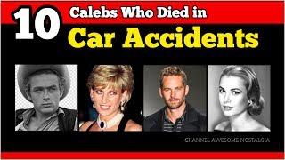 Famous People Who Died in Car Accidents