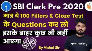 3:00 PM - SBI Clerk Pre 2020 | English by Vishal Sir | 100 Fillers & Cloze Test