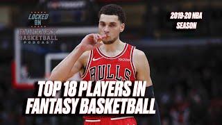 Zach LaVine In The Top 10 || Top 18 Fantasy Basketball Players